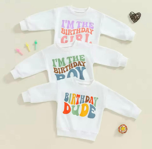 I’m The Birthday Girl & Boy Pullovers